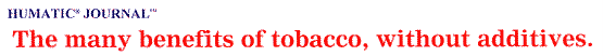 10a The Many Benefits of Tobacco, Without Additives. 